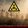 Chemical Weapons in Medieval Europe
