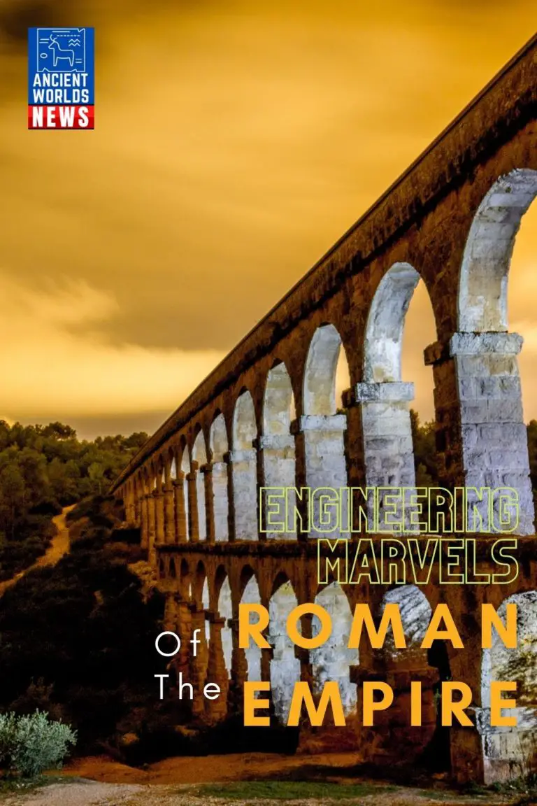 Engineering Marvels of the Roman Empire