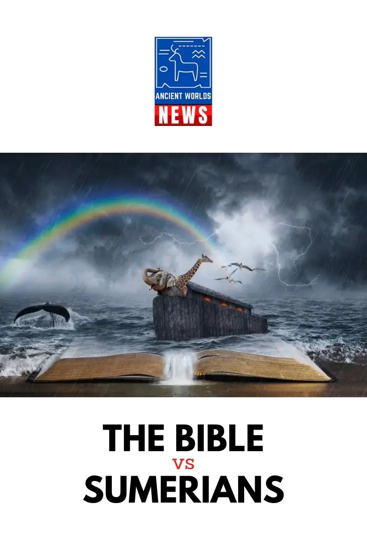 The Great Flood: The Bible And Sumerian Mythology – Ancient Worlds News