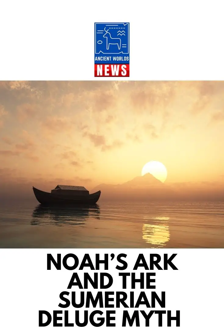Noahs Ark and Sumerians -