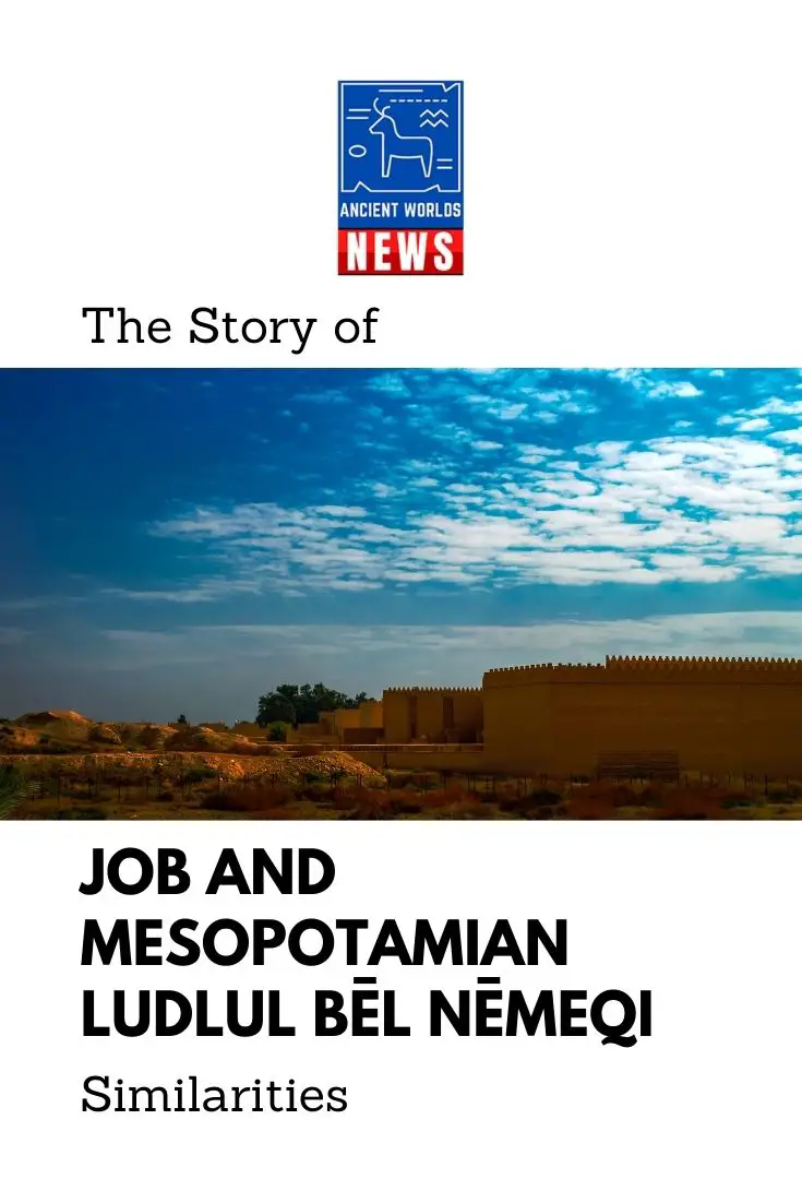 The Story of Job and Mesopotamian Ludlul bēl Nēmeqi –- Similarities